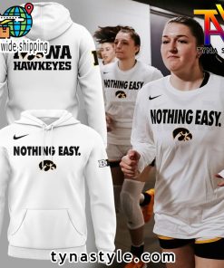 Iowa Hawkeyes Nothing Easy Hoodie