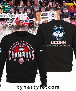 UConn Huskies 2025 Big East Tournament Women Basketball Champions Sweatshirt Black