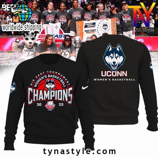 UConn Huskies 2025 Big East Tournament Women Basketball Champions Sweatshirt Black