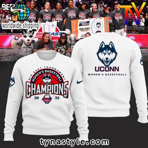 UConn Huskies 2025 Big East Tournament Women Basketball Champions Sweatshirt White